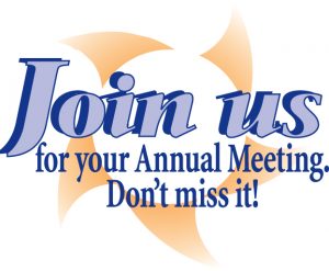 Join us for your Annual Meeting. Don't miss it!