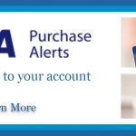 Visa purchase alerts. Add security to your account. Learn more
