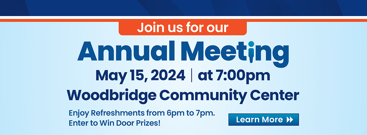 join us for our annual meeting may 15, 2024 at woodbridge community center- 6-7 refreshments and 7pm meeting